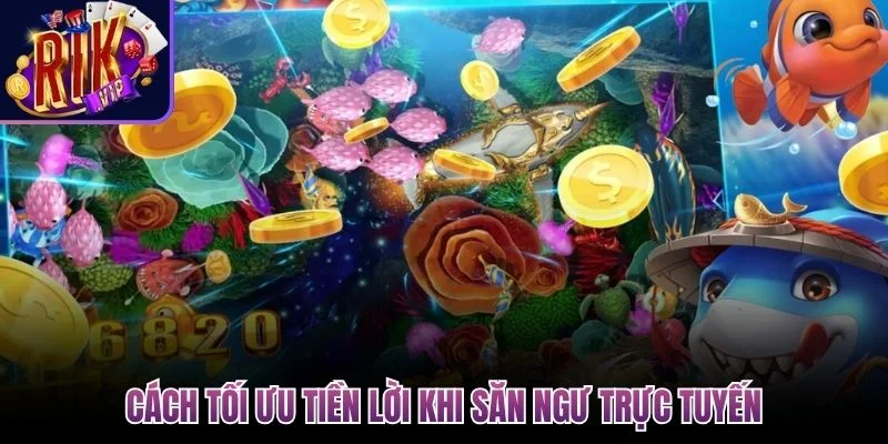 cach toi uu tien loi khi san ngu truc tuyen 1