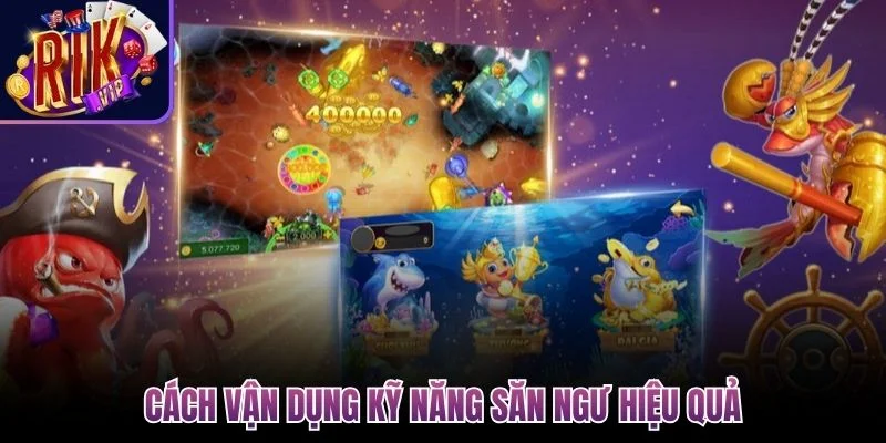 cach van dung ky nang san ngu hieu qua