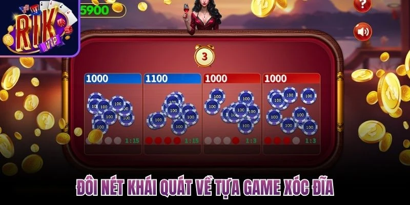 doi net khai quat ve tua game xoc dia 1