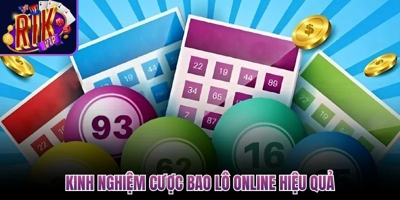 kinh nghiem cuoc bao lo online hieu qua