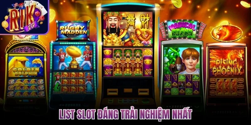 list slot dang trai nghiem nhat