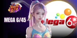 Mega 6/45 Rikvip - Quay Số Thử Vận May, Săn Jackpot Liền Tay