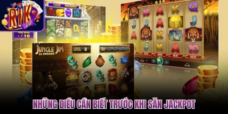 Mẹo Chơi Nổ Hũ - Bí Kíp Săn Jackpot Sinh Lời Cho Người Mới 1 nhung dieu can biet truoc khi san jackpot