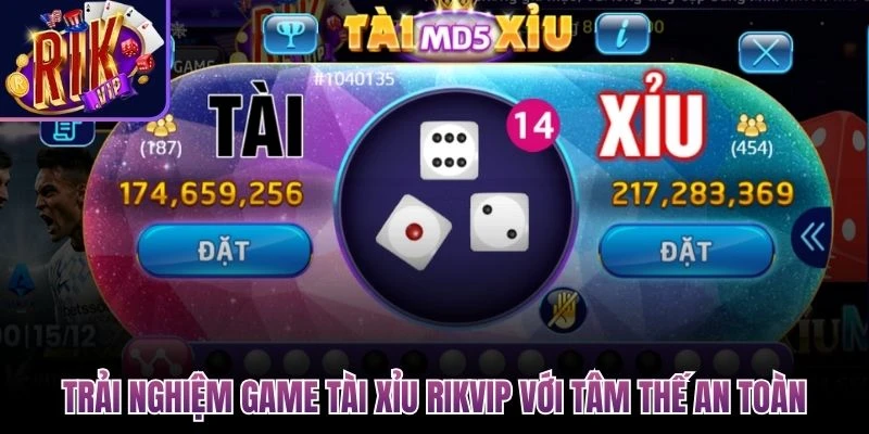 trai nghiem game tai xiu rikvip voi tam the an toan