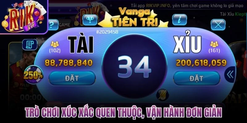 tro choi xuc xac quen thuoc van hanh don gian