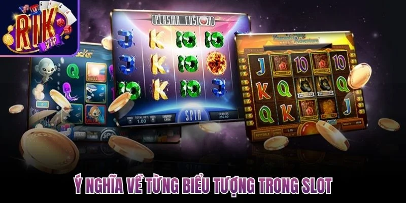Quay Hũ Đổi Thưởng Rikvip - Cơ Hội Làm Giàu Trong Tầm Tay 2 y nghia ve tung bieu tuong trong slot